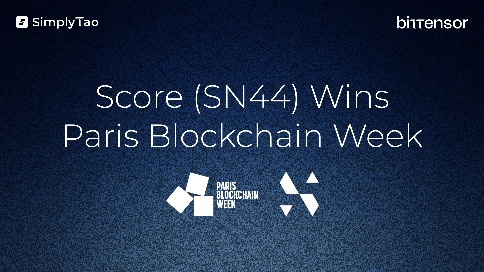 Score (SN44) Wins Paris Blockchain Week Start In Block 2026
